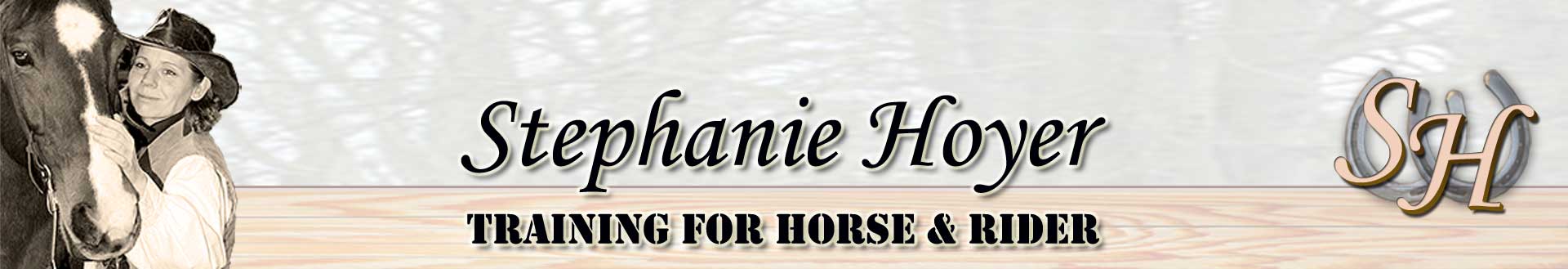 Stephanie Hoyer - Training for Horse and Rider